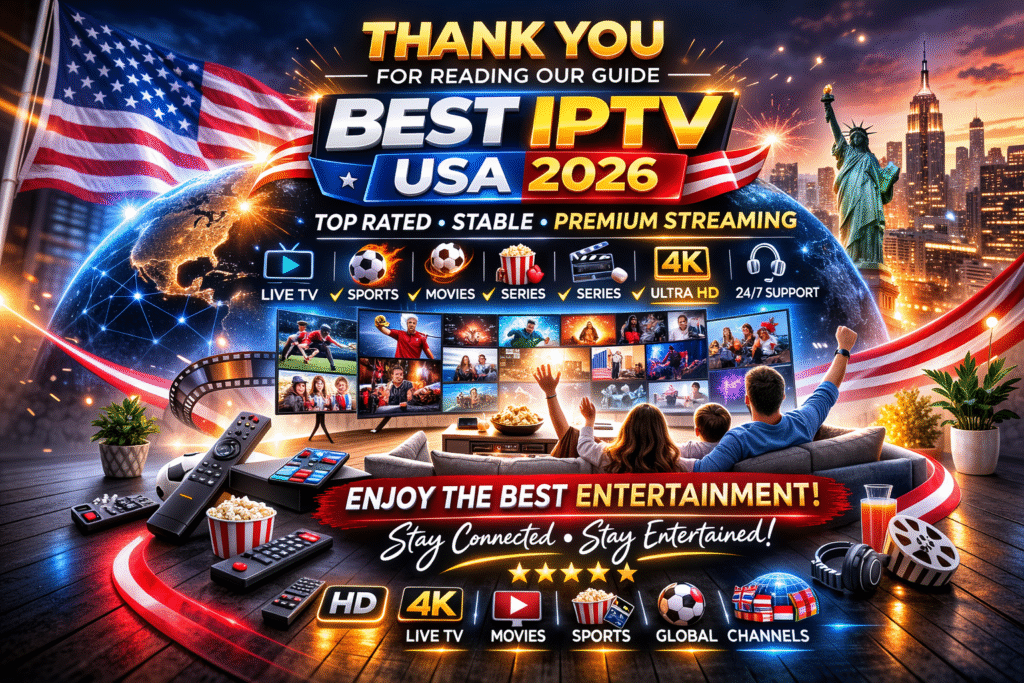 Best IPTV USA thank you premium IPTV services 4K live streaming