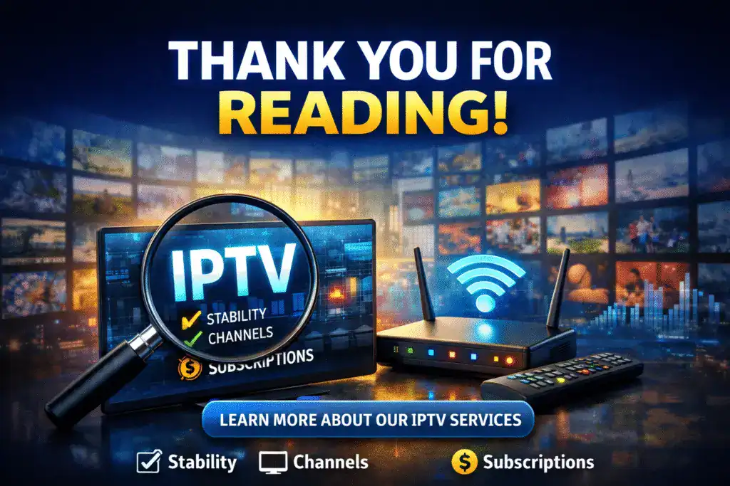 IPTV service provider guide complete 2026 — stability channels and subscriptions USA free trial available