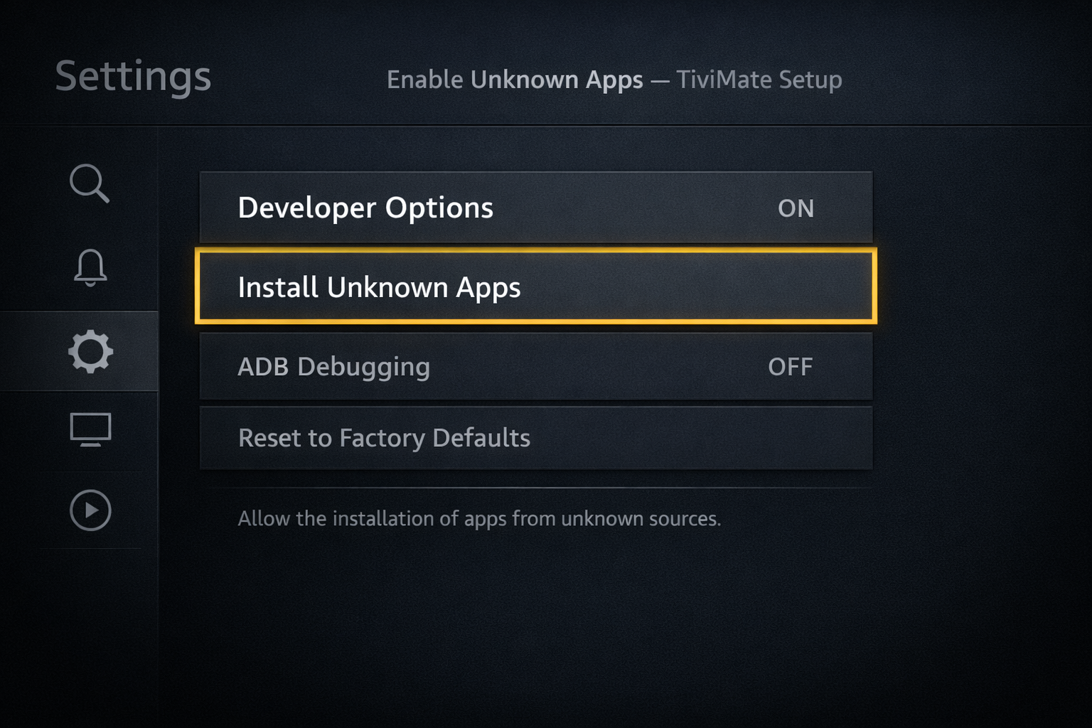 Firestick developer options settings screen to enable unknown apps for TiviMate setup